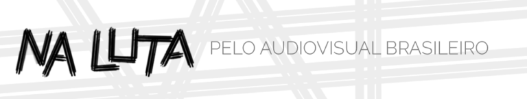 Forcine é signatário de três cartas em defesa do audiovisual brasileiro